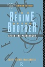 Cover: The Regime of the Brother - Routledge