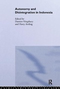 Cover: Autonomy & Disintegration Indonesia - Routledge
