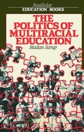 Cover: The Politics Of Multiracial Education - Routledge