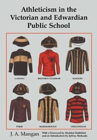 Abbildung von: Athleticism in the Victorian and Edwardian Public School - Routledge