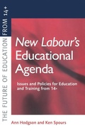 Cover: New Labour's New Educational Agenda: Issues and Policies for Education and Training at 14+ - Routledge
