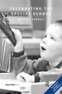 Cover: Celebrating the Special School - Routledge