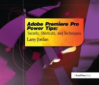 Abbildung von: Adobe Premiere Pro Power Tips - Routledge