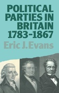 Cover: Political Parties in Britain 1783-1867 - Routledge