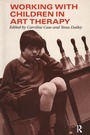 Cover: Working with Children in Art Therapy - Routledge