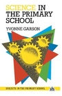 Cover: Science in the Primary School - Routledge