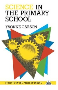 Enlarge image Cover: Science in the Primary School - Routledge