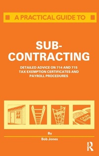 Enlarge image Cover: A Practical Guide to Subcontracting - Routledge