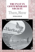 Cover: The Past in Contemporary Society: Then, Now - Routledge