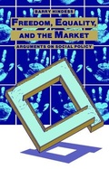 Cover: Freedom, Equality and the Market - Routledge