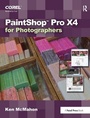 Cover: PaintShop Pro X4 for Photographers - Routledge