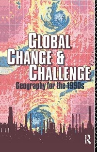 Enlarge image Cover: Global Change and Challenge - Routledge