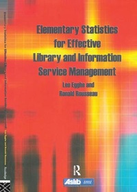 Abbildung von: Elementary Statistics for Effective Library and Information Service Management - Routledge