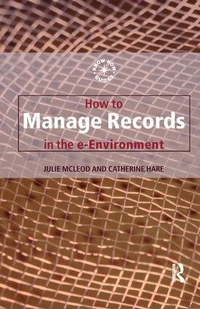 Enlarge image Cover: How to Manage Records in the E-Environment - Routledge