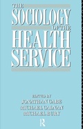 Cover: The Sociology of the Health Service - Routledge