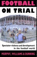 Cover: Football on Trial - Routledge