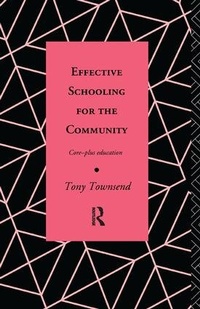 Enlarge image Cover: Effective Schooling for the Community - Routledge