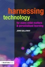 Cover: Harnessing Technology for Every Child Matters and Personalised Learning - Routledge