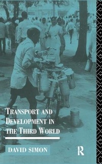 Enlarge image Cover: Transport and Development in the Third World - Routledge