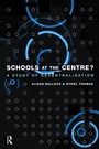 Cover: Schools at the Centre - Routledge