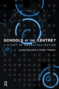 Cover: Schools at the Centre - Routledge