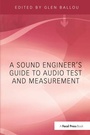 Bild: A Sound Engineers Guide to Audio Test and Measurement - Routledge