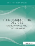 Cover: Electroacoustic Devices: Microphones and Loudspeakers - Routledge