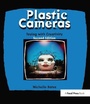 Cover: Plastic Cameras - Routledge