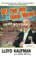 Cover: Sell Your Own Damn Movie! - Routledge