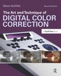 Cover: The Art and Technique of Digital Color Correction - Routledge