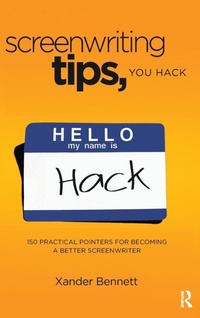 Enlarge image Cover: Screenwriting Tips, You Hack - Routledge