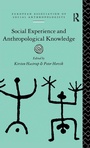 Cover: Social Experience and Anthropological Knowledge - Routledge