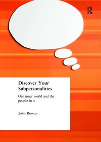 Enlarge image Cover: Discover Your Subpersonalities - Routledge