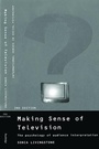 Cover: Making Sense of Television - Routledge