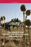 Cover: The Search for Security in Post-Taliban Afghanistan - Routledge