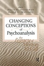 Cover: Changing Conceptions of Psychoanalysis - Routledge