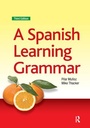 Cover: A Spanish Learning Grammar - Routledge