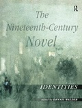 Cover: The Nineteenth-Century Novel: Identities - Routledge