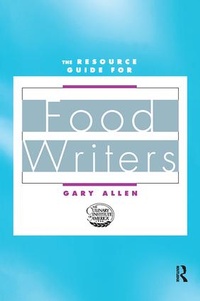 Enlarge image Cover: Resource Guide for Food Writers - Routledge