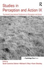 Cover: Studies in Perception and Action IX - Psychology Press Ltd