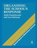 Cover: Organising a School's Response - Routledge