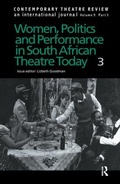 Cover: Women, Politics and Performance in South African Theatre Today - Routledge
