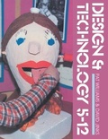 Cover: Design And Technology 5-12 - Routledge