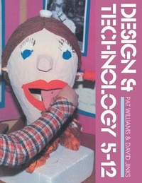 Enlarge image Cover: Design And Technology 5-12 - Routledge