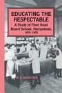 Cover: Educating the Respectable - Routledge