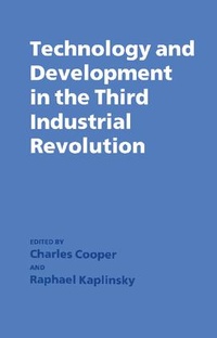 Enlarge image Cover: Technology and Development in the Third Industrial Revolution - Routledge