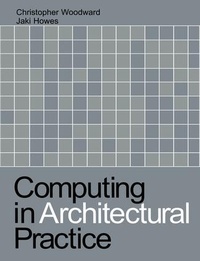 Enlarge image Cover: Computing in Architectural Practice - CRC Press