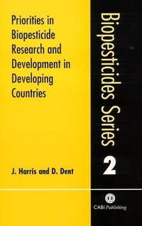 Enlarge image Cover: Priorities in Biopesticide Research and Development in Developing Countries - CABI Publishing