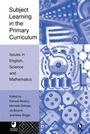 Cover: Subject Learning in the Primary Curriculum - Routledge