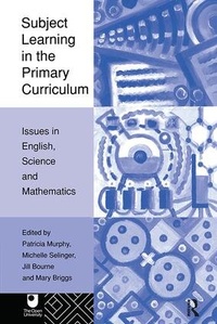 Enlarge image Cover: Subject Learning in the Primary Curriculum - Routledge
